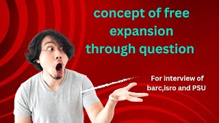 concept of free expansion through question