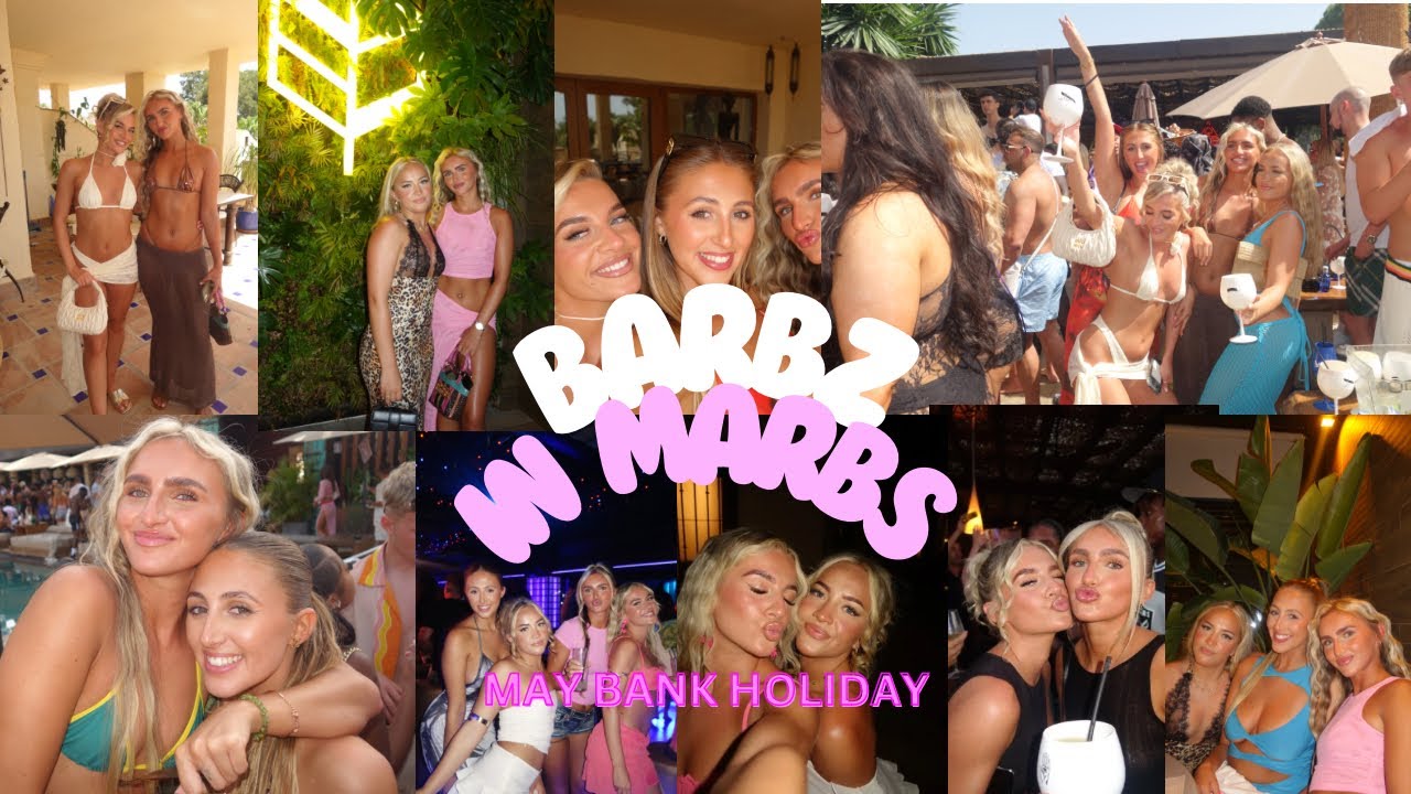 BARBZ IN MARBZ | May Bank Holiday - Marbella trip