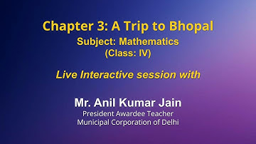 Live Interaction on PMeVIDYA : Chapter 3: A trip to Bhopal