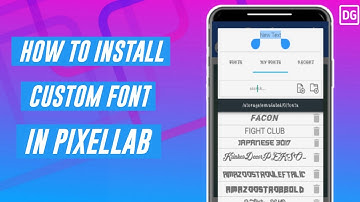 HOW TO INSTALL CUSTOM FONTS IN PIXELLAB (2020)