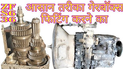 गेर बॉक्स फिटिंग करने का सबसे आसान तरीका ii How To ZF S6-36 Gear Assy.🔥Mechanic Gyaan🔥