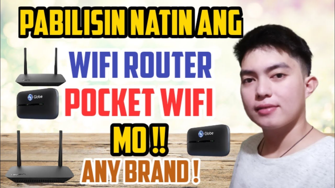 PAANO PABILISIN ANG INYONG WIFI ROUTER AT POCKET WIFI ! | ANY BRAND 100 ...