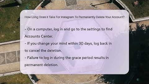 How Long Does It Take For Instagram To Permanently Delete Your Account? - Everyday-Networking
