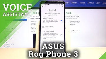 How to Enable Google Assistant in ASUS Rog Phone 3?