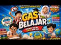 GAS BELAJAR ! - SNEB4T