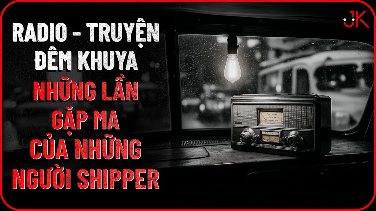 r/Nosleep | Radio - Truyện đêm khuya: Những lần gặp ma của những shipper | Jeftun