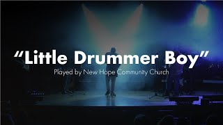 Little Drummer Boy | Sung by New Hope Community Church