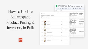 How to Update Squarespace Product Pricing & Inventory in Bulk