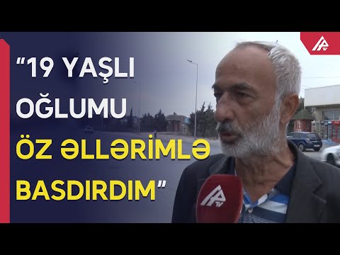 Əsgərliyə yola salmaq üçün oğluna qurduğu çadırda YAS MƏRASİMİNİ VERDİ – ÖLÜM YOLU - APA TV