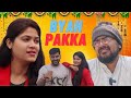 Byah pakka  comedy  arvind singh vines  asv