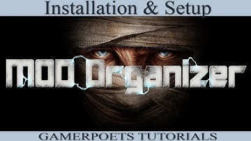 Mod Organizer : Installation & Setup : 1 of 4