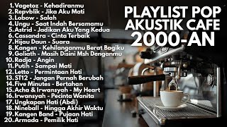 Download Lagu LAGU 2000-AN BAND POP INDONESIA HITS AKUSTIK TERBAIK \u0026 TERBARU | Playlist Full Album Lagu Indonesia MP3 Download Lagu LAGU 2000-AN BAND POP INDONESIA HITS AKUSTIK TERBAIK \u0026 TERBARU | Playlist Full Album Lagu Indonesia MP3