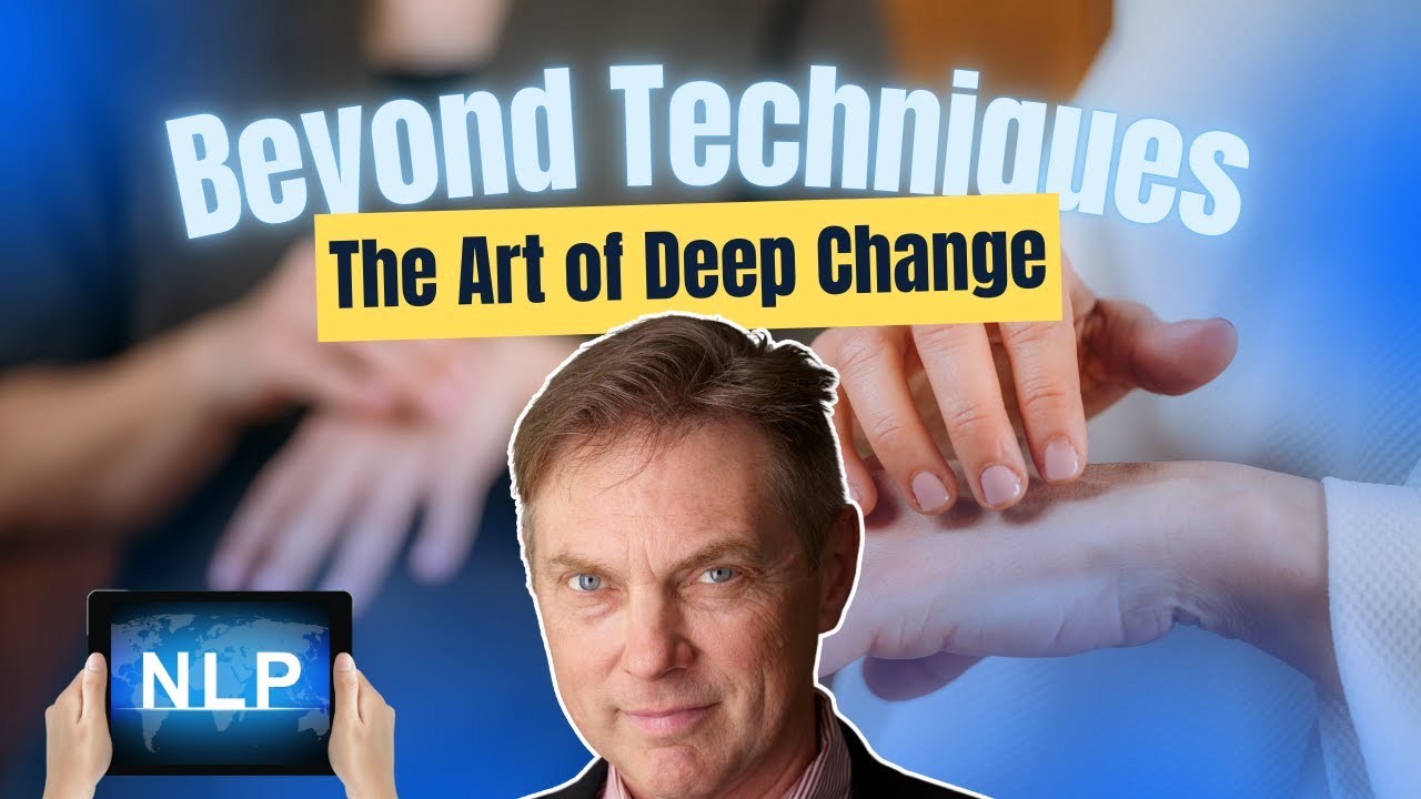 Day 1. Beyond Techniques : The Art of Deep Change - YouTube