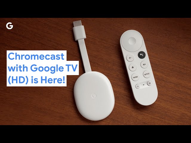 Chromecast with Google TV (HD) is Here! 