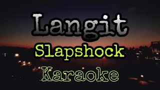 LANGIT(slapshock)karaoke