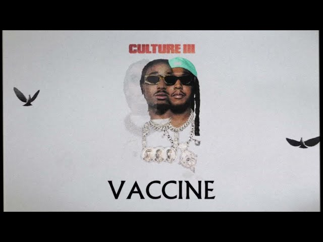 Migos - Vaccine [8D]