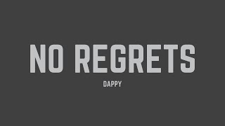 Dappy - No Regrets (Lyrics)