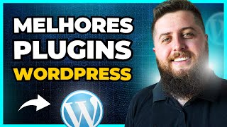 Melhores Plugins para WordPress [Lista Atualizada 2024]