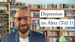 Depression im Alter (Teil 1) - Häufigkeit und Symptome