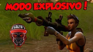 ¡MODO SOLO EXPLOSIVOS!  ~ FORTNITE