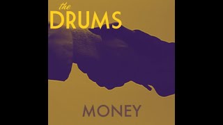The Drums - Money (Slowed Down)