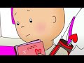 Caillou and Valentine's Day | Caillou Cartoon