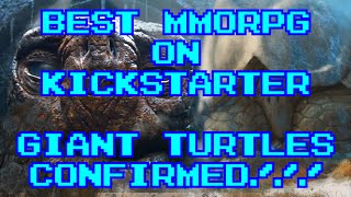 Best MMORPG on Kickstarter Chronicles of Elyria Giant Turtles Confirmed