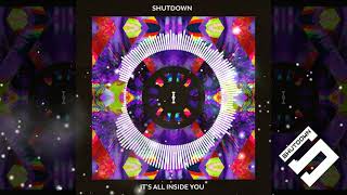 Shutdown - It's All Inside You