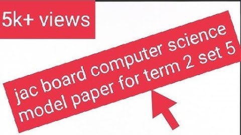 #computer science// model paper// Term 2//set 5 // for jac board with solution