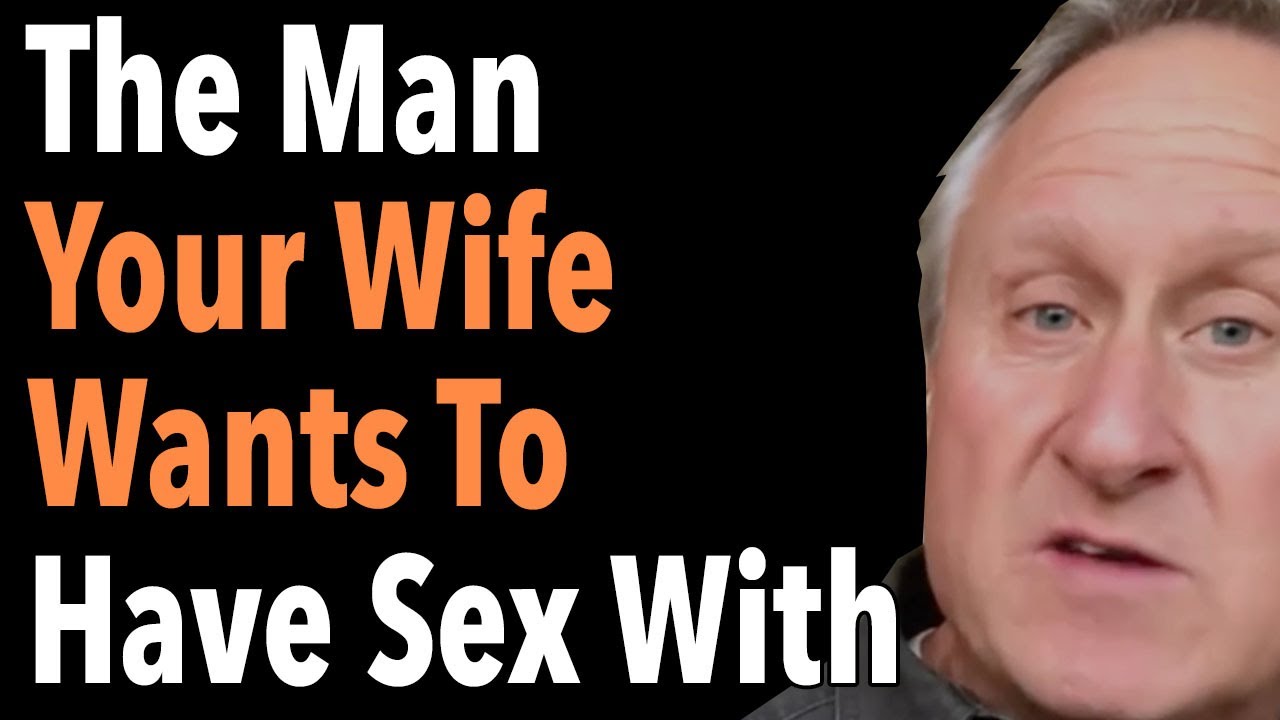 The Man Your Wife Wants To Have Sex With image