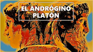 El mito del  andrógino de Platón