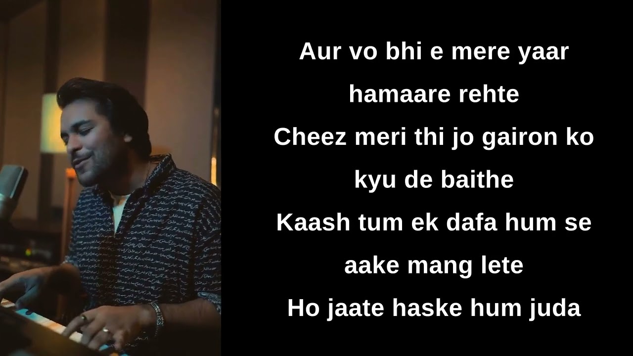 Jo tu na mila Extended version by Asim Azhar Lyrics