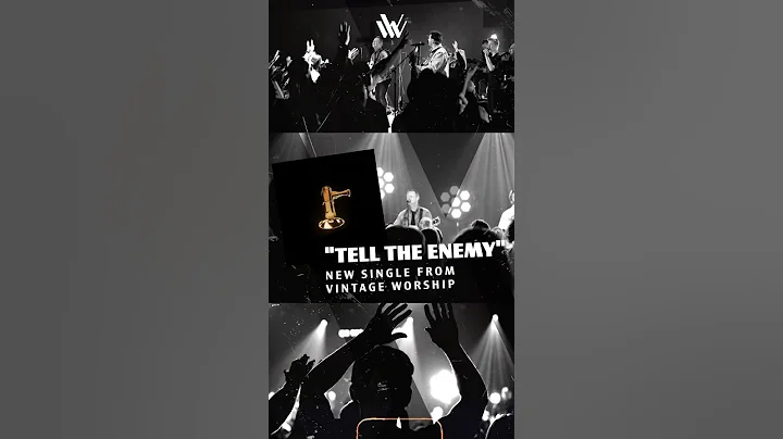 OUT NOW | TELL THE ENEMY | VINTAGE WORSHIP