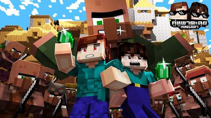 Minecraft คู่หูพาตะลุย[II] 🔥 : บุกหมู่บ้านลุงแซนดิส!!