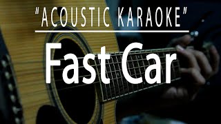 Fast car - Tracy Chapman (Acoustic karaoke)