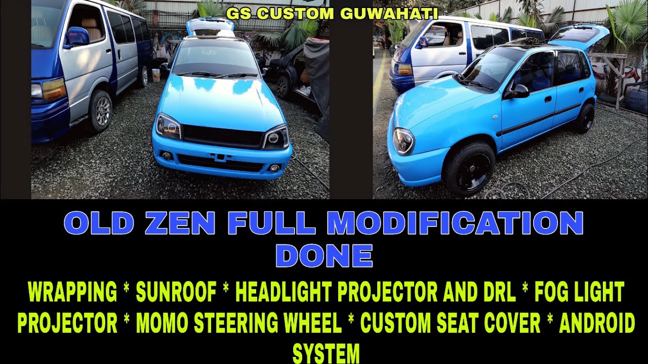 OLD ZEN MODIFICATION DONE / GS CUSTOM GUWAHATI YouTube