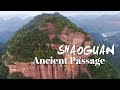 Shaoguan: Reviving Hakka culture through the ancient passage