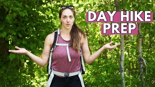 6 Things I Do to PREPARE for a Day Hike (BEFORE I hit the trail!)