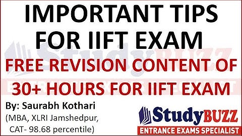 Important tips for IIFT exam | IIFT exam strategy | 30+ hours of FREE revision videos for IIFT 2022