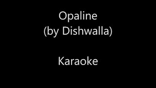 Opaline by Dishwalla - Karaoke