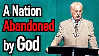 A Nation Abandoned by God - John MacArthur Sermon