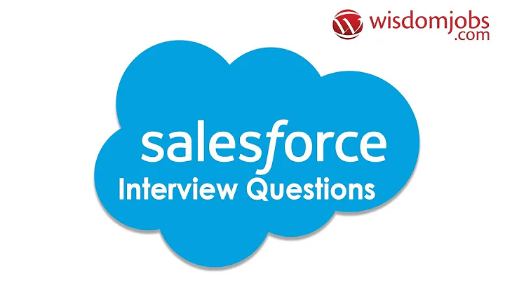TOP 20 Salesforce Interview Questions and Answers 2019