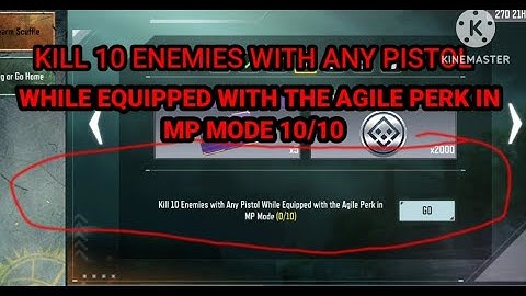 CODM KILL 10 ENEMIES WITH ANY PISTOL WHILE EQUIPPED WITH THE AGILE PERKS IN MP MATCH