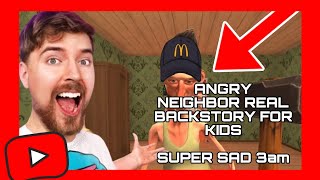 Angry neighbor real backstory super sad😭😭😭