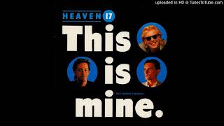 Skin by Heaven 17 (This Is Mine B Side) (1984)