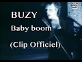 Capture de la vidéo Buzy - Baby Boom (Clip)