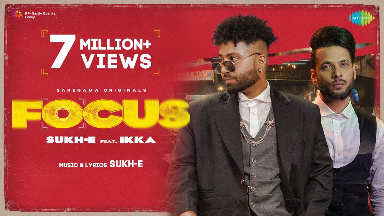 FOCUS  Sukh E Muzical Doctorz  Ikka  Official Video  Trending Punjabi Song 2021