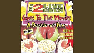 Video thumbnail of "2 Live Crew - F--k Shop"