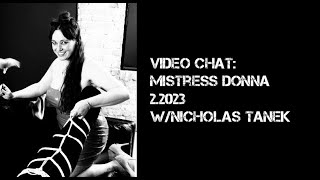 Mistress Donna 2.2023 w/ Nicholas Tanek