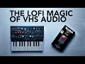 The lofi magic of vhs audio